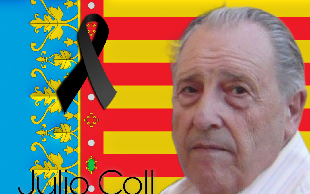 Julio Coll i Borrell… Descanse en pau
