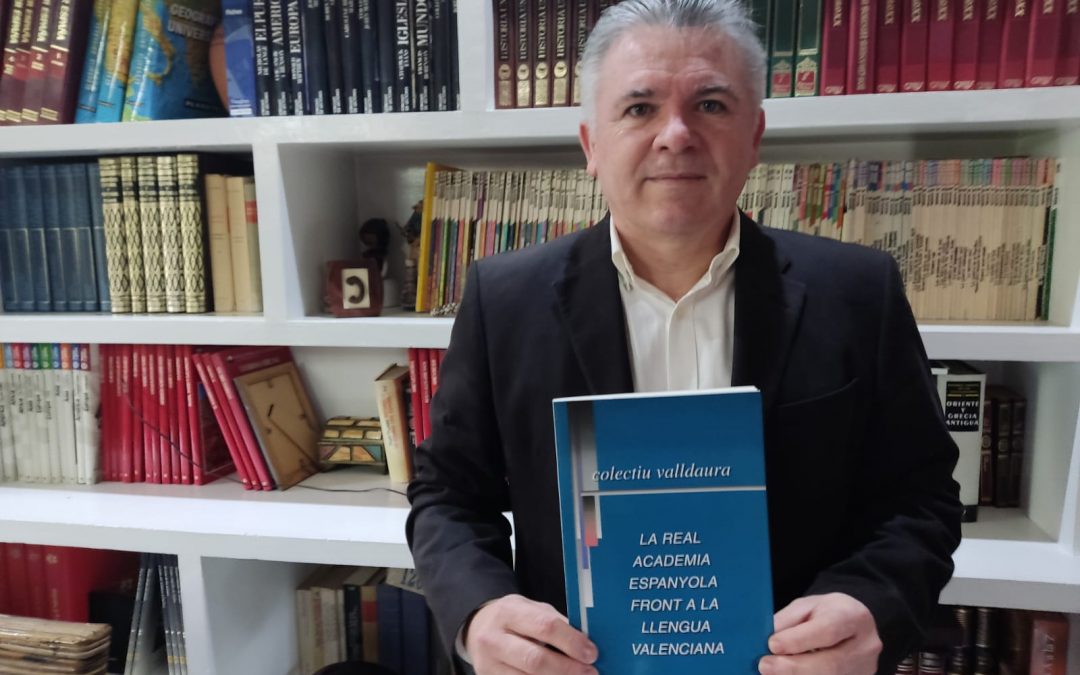 «En el diccionari de la RAE es discrimina a la Llengua Valenciana»